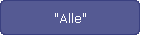 "Alle"